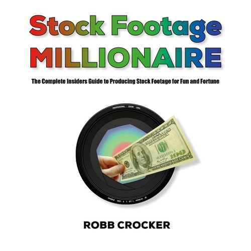 Eye-Popping Book Cover for "Stock Footage Millionaire" Réalisé par Hwit's End