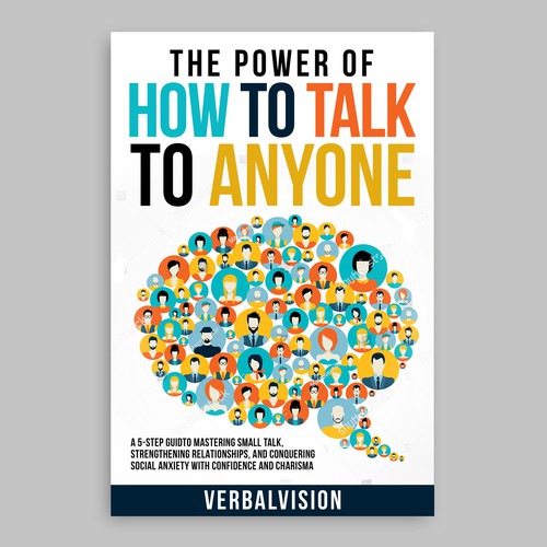 Create a Captivating Book Cover for "The Power of How to Talk to Anyone" – Showcase Your Creativity! Design by COMGUYZ