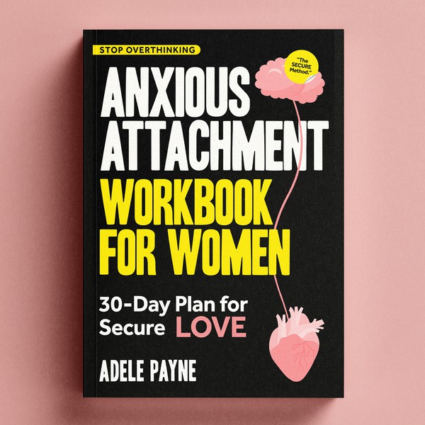 Anxious Attachments Workbook for Women