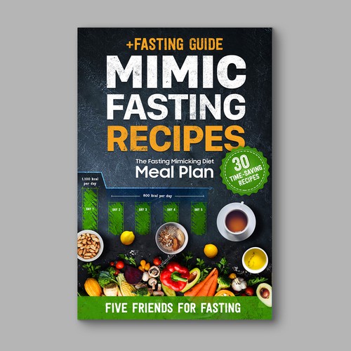 Design a fancy cover+basic layout for an e-book-based recipe book for the new fasting technique FMD Réalisé par 3dicon