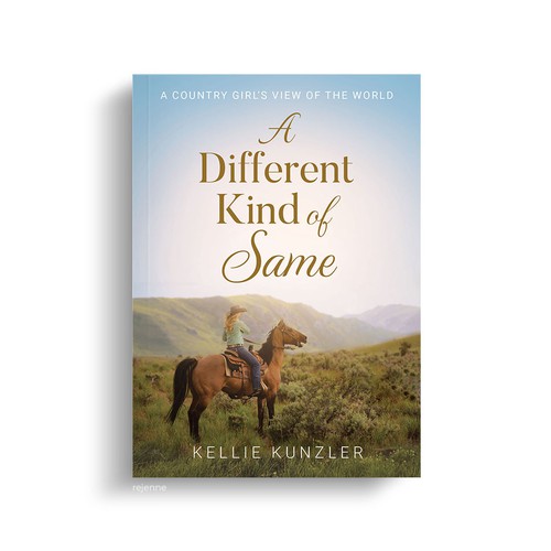 Design di A Different Kind of Same: A Country Girl's View of the World di rejenne