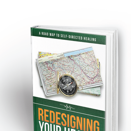 Create a striking road map to wellness book cover for Redesigning Your Health Design by Mazalo.Design