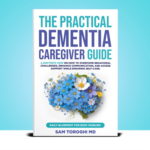 Design Creative Book Cover for Dementia Caregiver Guide Design by T.Primada