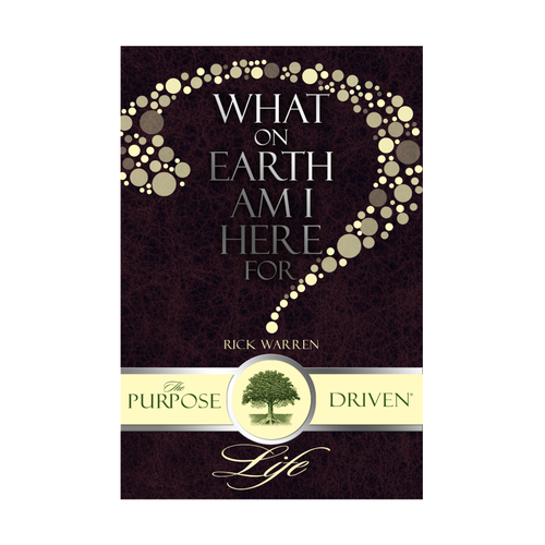 Book cover redesign for "What on Earth Am I Here For? The Purpose Driven Life" by Rick Warren Design by Peper Pascual