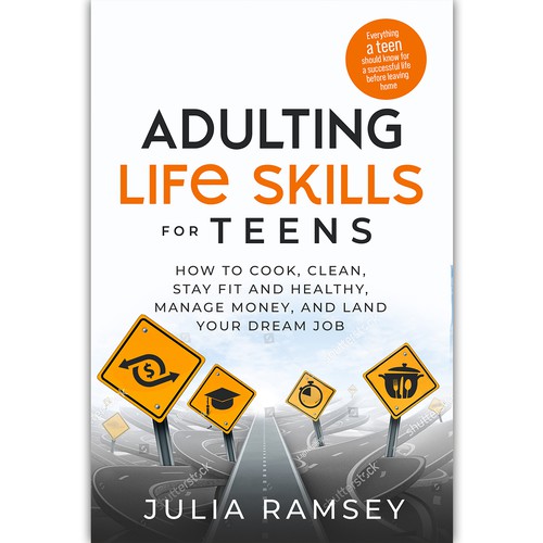 Eye catching, modern cover for Adulting Life Skills for Teens Design by ink.sharia