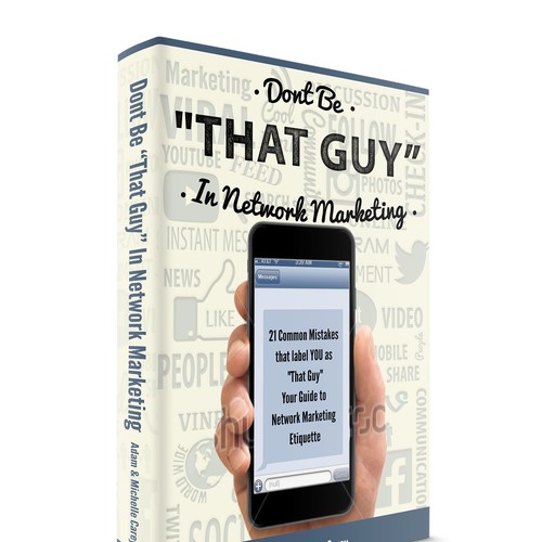 NCP BOOK COVER - Don't Be "That Guy" In Network Marketing Design by Ruhlgraphics