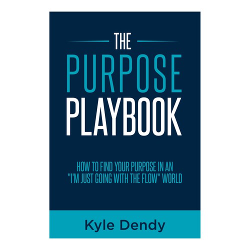 Need a simple but POWERFUL cover for The Purpose Playbook! Book ...