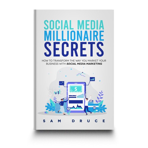 Design A Social Media Marketing Book Cover Being Sent to 500,000 in 10 days! Design by Adriana29