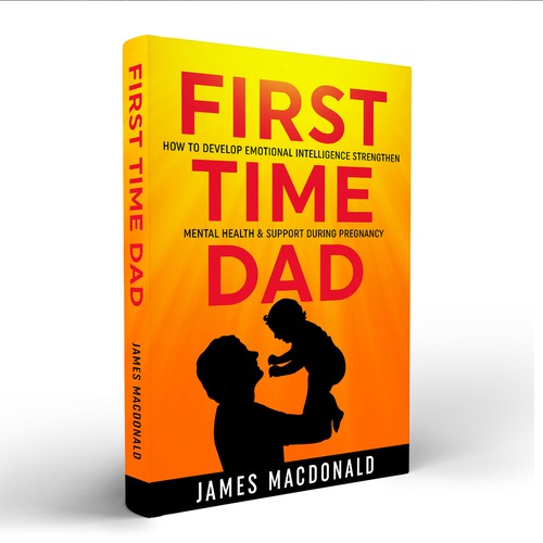 Book cover art appealing to First Time Dad & Expectant Mums Design réalisé par Trivuj