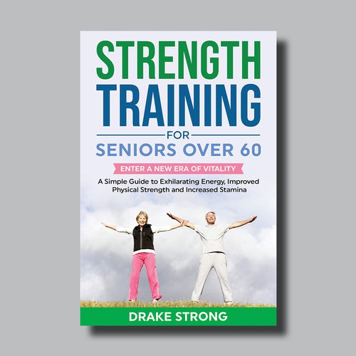 step by step guide to "Strength Training For Seniors Over 60" Design von Brushwork D' Studio