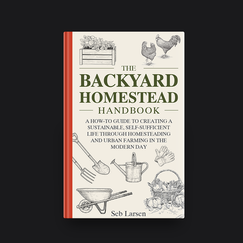 Backyard Homesteading & Urban Farming Book Cover Design Design by romy