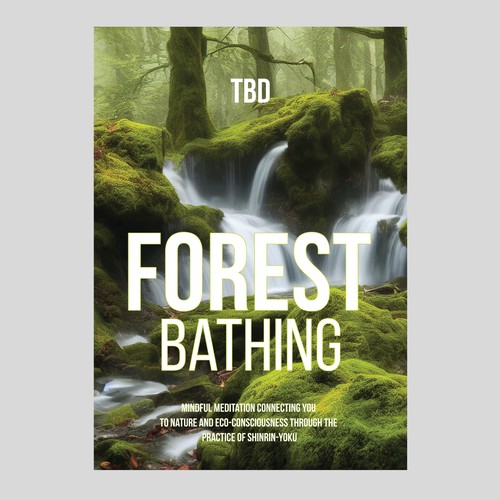 Design a Cover for Book on Forest Bathing Design by 99_master