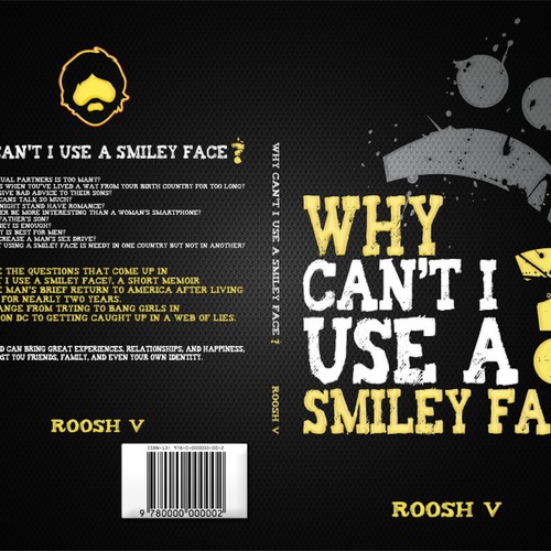 Book cover for "Why Can't I Use A Smiley Face?" Design by Agens404