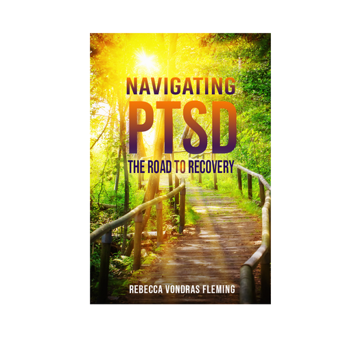 Design a book cover to grab attention for Navigating PTSD: The Road to Recovery Diseño de Revive D-sign
