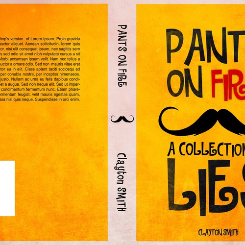 Create a fun book cover for Pants on Fire: A Collection of Lies! Design by Pulp™
