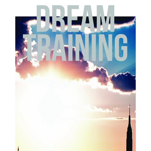 Create an Inspiring Book Cover for Dream Training  Design por JOHAN MARCELL