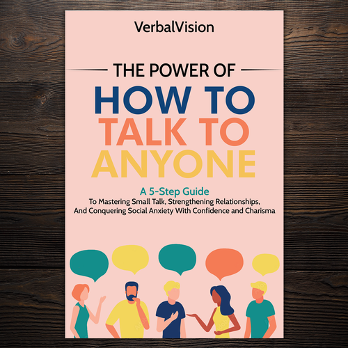 Create a Captivating Book Cover for "The Power of How to Talk to Anyone" – Showcase Your Creativity! Design by Imeehlogs