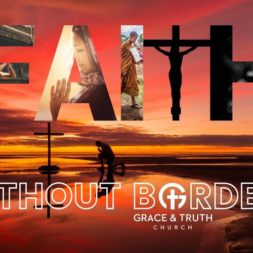 Faith Without Borders Sermon Series Design by FuturisticAgency