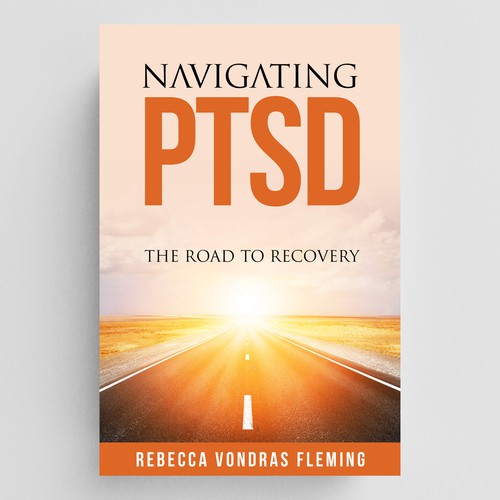Design a book cover to grab attention for Navigating PTSD: The Road to Recovery Design por stojan mihajlov