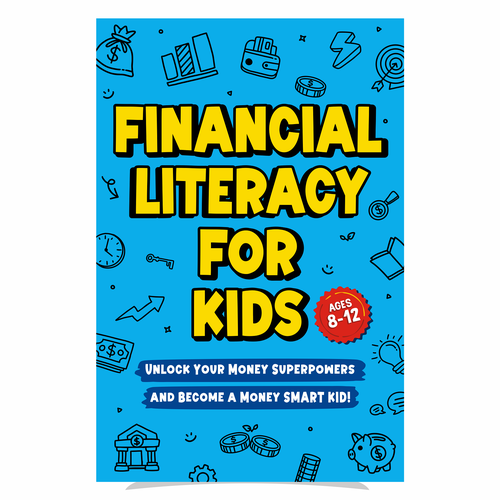 Financial Literacy Book for Kids, Ages 8 to 12 Design by heymg