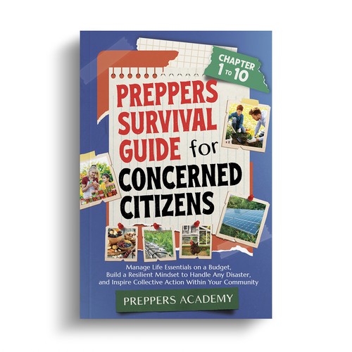 Unique book cover design for a preppers survival guide book that also conveys subject matter Design by R°Z°L