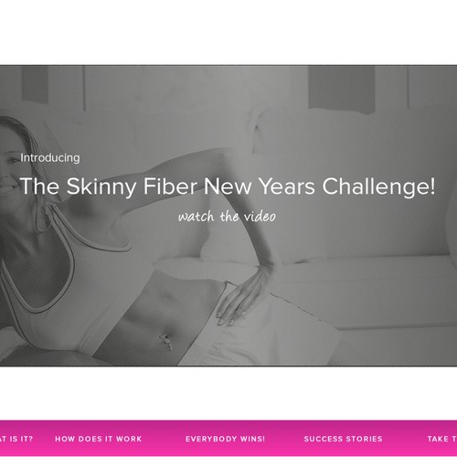 Create the next website design for Skinny Fiber New Year's Challenge Diseño de Webnomica