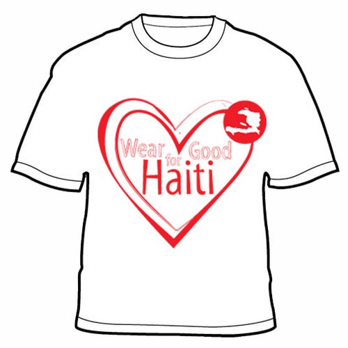 Wear Good for Haiti Tshirt Contest: 4x $300 & Yudu Screenprinter Design by aCreative Media