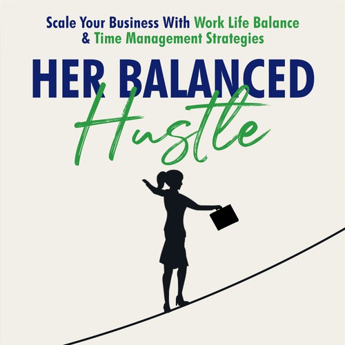 Her Balanced Hustle Cover Art Design by OnnoRokom