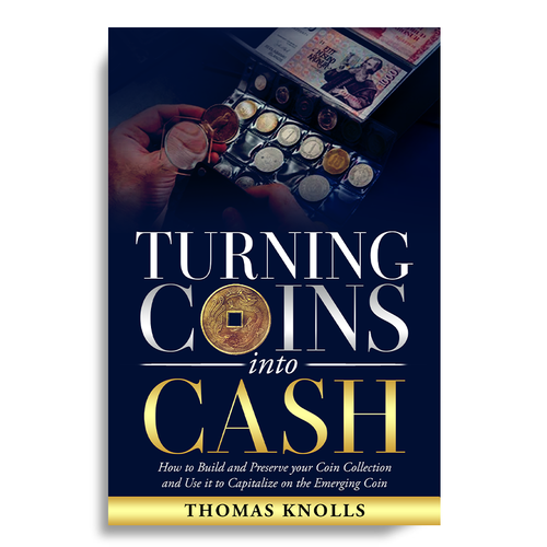 book cover for people who want to find financial success in coin collecting Design by Unboxing Studio