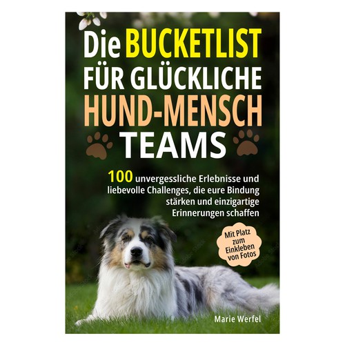 Design a harmonious, cute cover for a dog & human bucketlist Design by Cover_Design_Expert