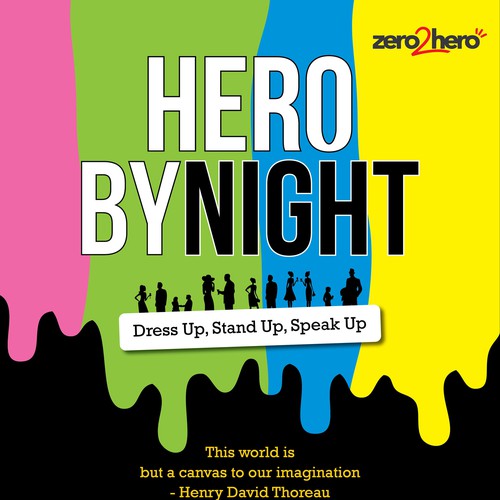 zero2hero 'Hero By Night' art themed poster Design by Paagal