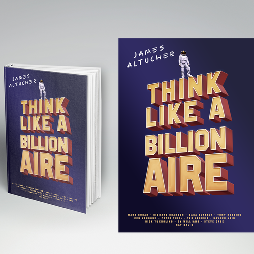 3D book cover with the title 'Think like a Billionaire by James Altucher '