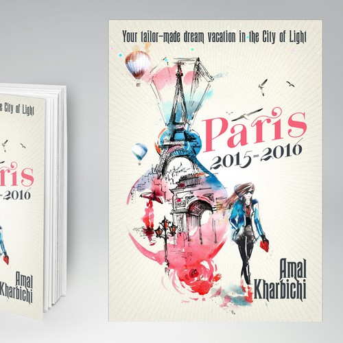 Travel book cover with the title 'Design the cover of the next best-seller about Paris (France)'