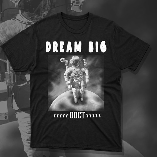 Astronaut t-shirt with the title 'Dream Big'