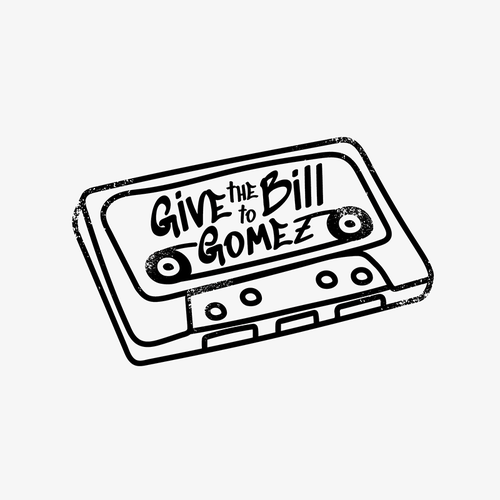 Heavy metal logo with the title 'Give the Bill to Gomez'