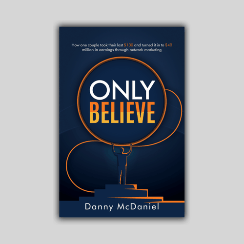 Marketing book cover with the title 'Only Believe'