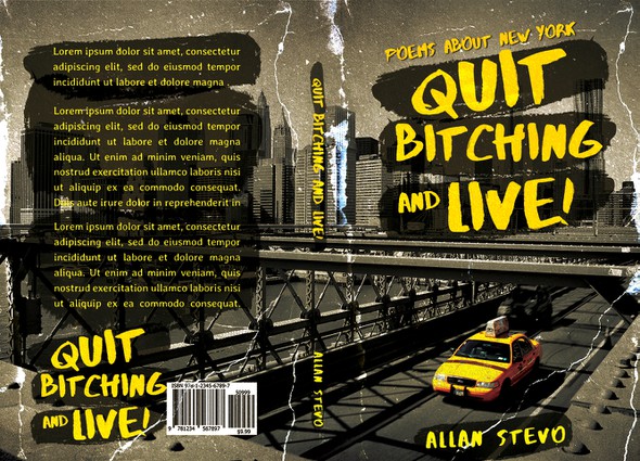 NYC design with the title 'Quit Bitching and Live!'