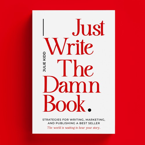 White background design with the title 'Just Write The Damn Book'