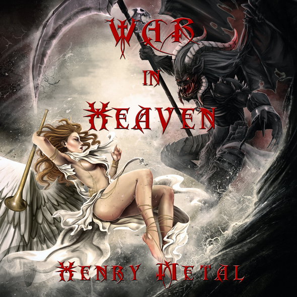 Angel illustration with the title 'War in Heaven - Henry Metal'