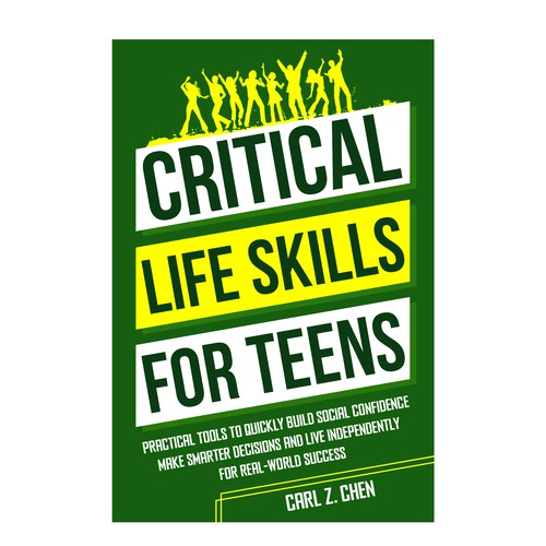 Colorful book cover with the title 'Design a book cover for teens to learn critical life skills for adulthood'