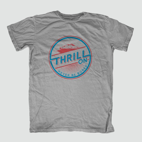 Modern t-shirt with the title 'THRILL ON outdor t-shirt'
