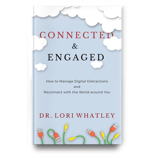 Digital book cover with the title 'Bright, colorful book cover that encourages people to connect & engage the world around them more'