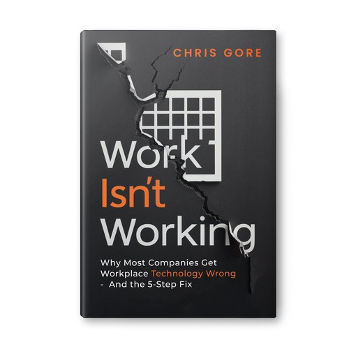 Work design with the title 'Work Isn't Working'