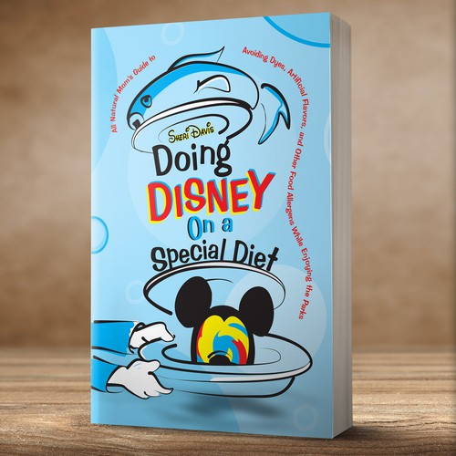 Diet book cover with the title 'Doing Disney on a Special Diet'