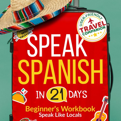 Spanish design with the title 'Speak Spanish In 21 Days'
