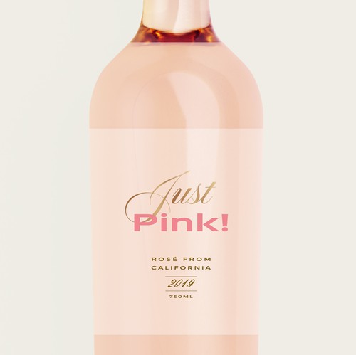 Winery label with the title 'JUSTPINK! rebrand of a wine label'