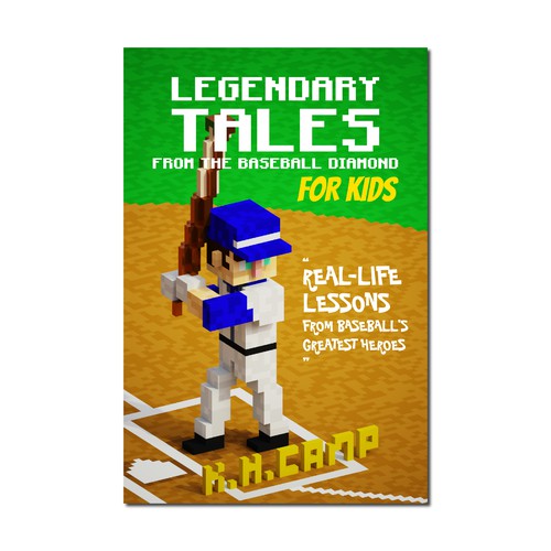 Baseball book cover with the title 'Cover for a book about Baseball Legends that is designed to appeal to kids'