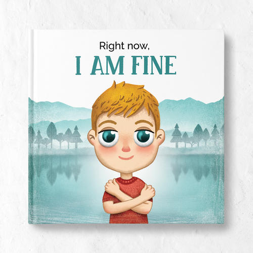 Book illustration artwork with the title 'Right Now I am Fine Book Illustration'