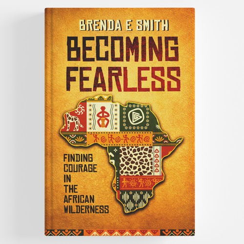 African design with the title 'Becoming fearles'