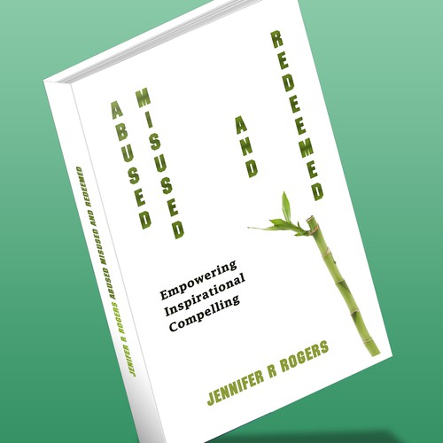 Simple modern design with the title 'Design coverfor Jenifer R Rogers's book Abused Misused And Redeemed'